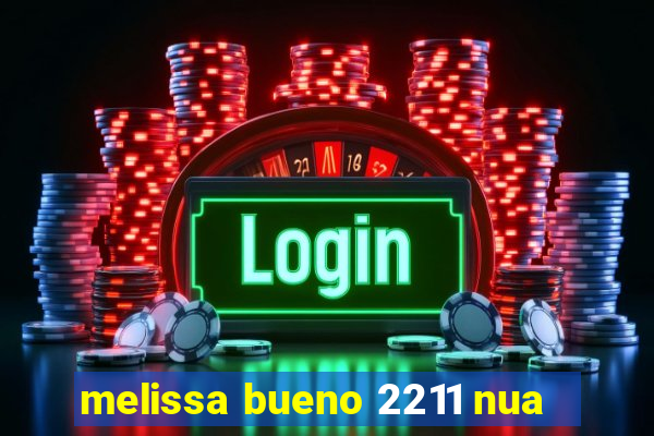 melissa bueno 2211 nua